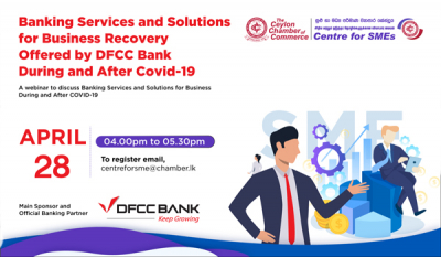 DFCC partners Ceylon Chamber to host webinar guiding SMEs through the COVID-19 outbreak